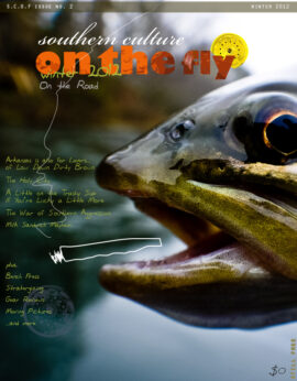 Southern Culture on the Fly - winter 2012 - issue NO. 2