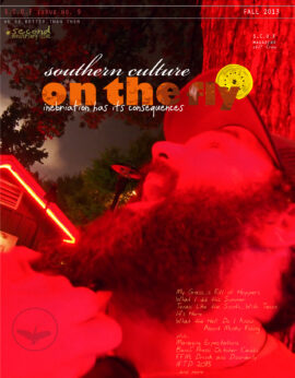 Southern Culture on the Fly - spring 2012 - issue NO. 3